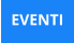 EVENTI