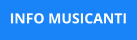 INFO MUSICANTI